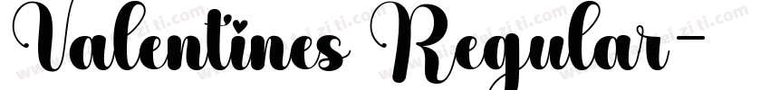 Valentines Regular字体转换